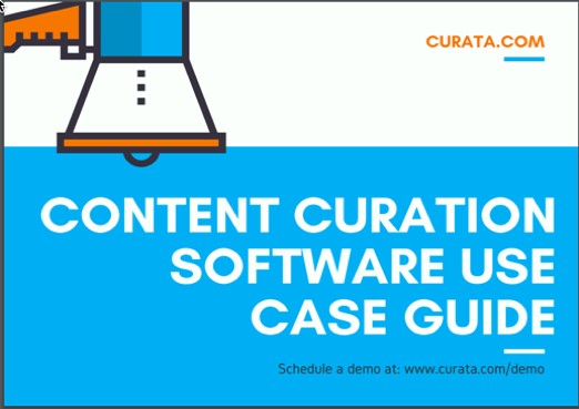 Curation Use Case Guide: See Examples of Curation in action